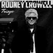 Review: Rodney Crowell - Triage